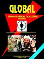 Global Terrorizm Attacks Encyclopedic Handbook