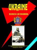 Ukraine Business Law Handbook