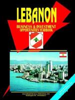 Lebanon Business and Investment Opportunities Yearbook