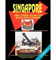 Singapore Army, National Security and Defense Policy Handbook