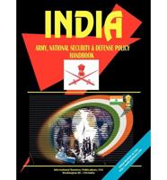 India Army, National Security and Defense Policy Handbook