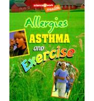 Allergies, Asthma, and Exercise