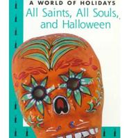 All Saints, All Souls, and Halloween