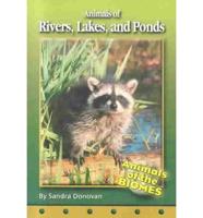 Animals of Rivers, Lakes, and Ponds