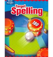 Steck-Vaughn Target Spelling