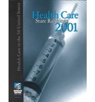 Health Care State Rankings 2001