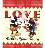 Love Tickles Your Fancy
