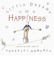 Little Dreams of Happiness