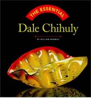 The Essential Dale Chihuly