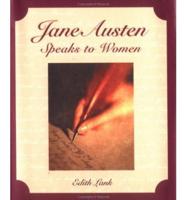 Jane Austen Speaks to Women