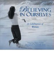 Believing in Ourselves