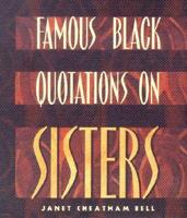 Famous Black Quoatations on Sisters