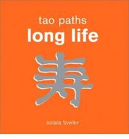 Tao Paths Long Life