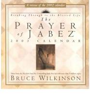 The Prayer of Jabez: 2003 Day-to-Day Calendar