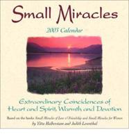 Small Miracles 2003 Calendar
