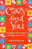 Crazy About You