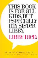 This Book Is for All Kids, but Especially My Sister Libby
