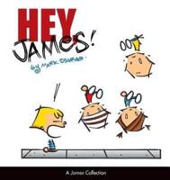 Hey, James!: A James Collection