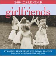 Girlfriends 2004 Calendar