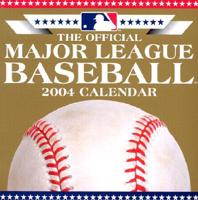 The Official Major League Baseball 2004 Calendar