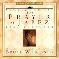 The Prayer of Jabez 2004 Calendar