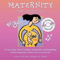 Maternity the Musical!