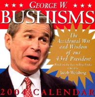 George W. Bushisms 2004 Calendar