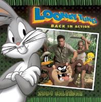 Looney Tunes Back in Action 2004 Calendar