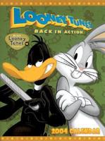 Looney Tunes Back in Action 2004 Calendar