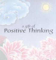 A Gift of Positive Thinking