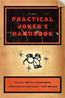 The Practical Joker's Handbook