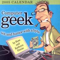 Computer Geek 2005 Calendar