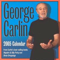 George Carlin 2005 Calendar