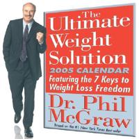 The Ultimate Weight Solution 2005 Calendar