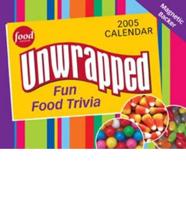 Food Network Unwrapped Fun Food Trivia 2005 Calendar