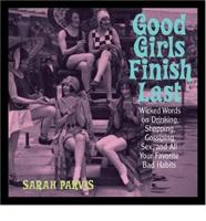 Good Girls Finish Last