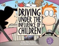 Driving Under the Influence of Children