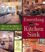 Everything and the Kitchen Sink