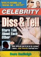 Celebrity Diss & Tell