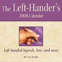 Left Hander's 2008 Calendar