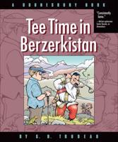 Tee Time in Berzerkistan