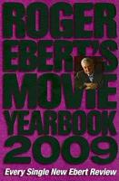 Roger Ebert's Movie Yearbook 2009