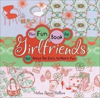 The Fun Book for Girlfriends