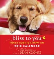 Bliss to You 2010 Calendar