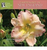 Gardening in the New England/Mid-atlantic States 2010 Calendar