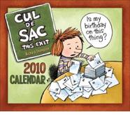 Cul De Sac This Exit 2010 Calendar