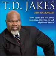 T. D. Jakes 2010 Calendar