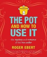 The Pot and How to Use It