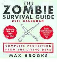 The Zombie Survival Guide 2011 Calendar