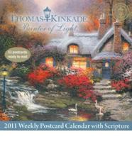 Thomas Kinkade Painter of Light With Scripture 2011 Postcard Calendar